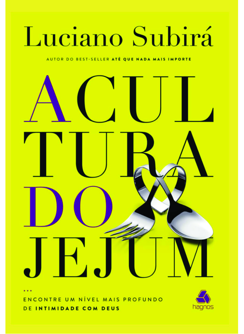 A Cultura do Jejum-Luciano Subirá