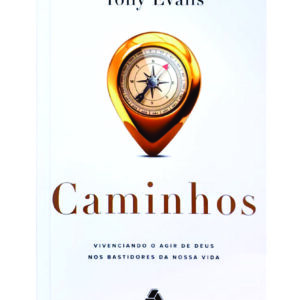 Caminhos - Tony Evans
