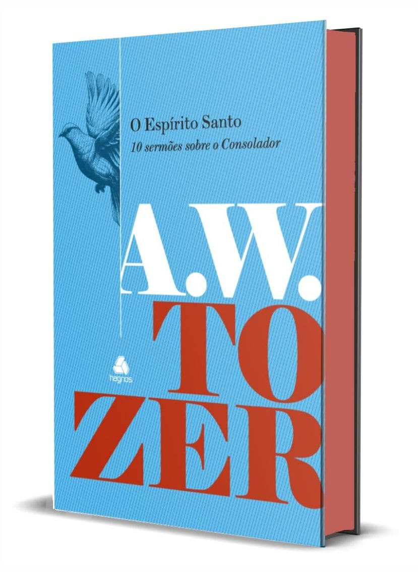 ⁠O Espírito Santo - A.W.Tozer