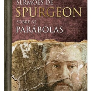 Sermões de Spurgeon sobre as Parábolas