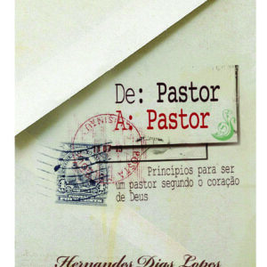 ⁠De Pastor a Pastor- Hernandes Dias Lopes