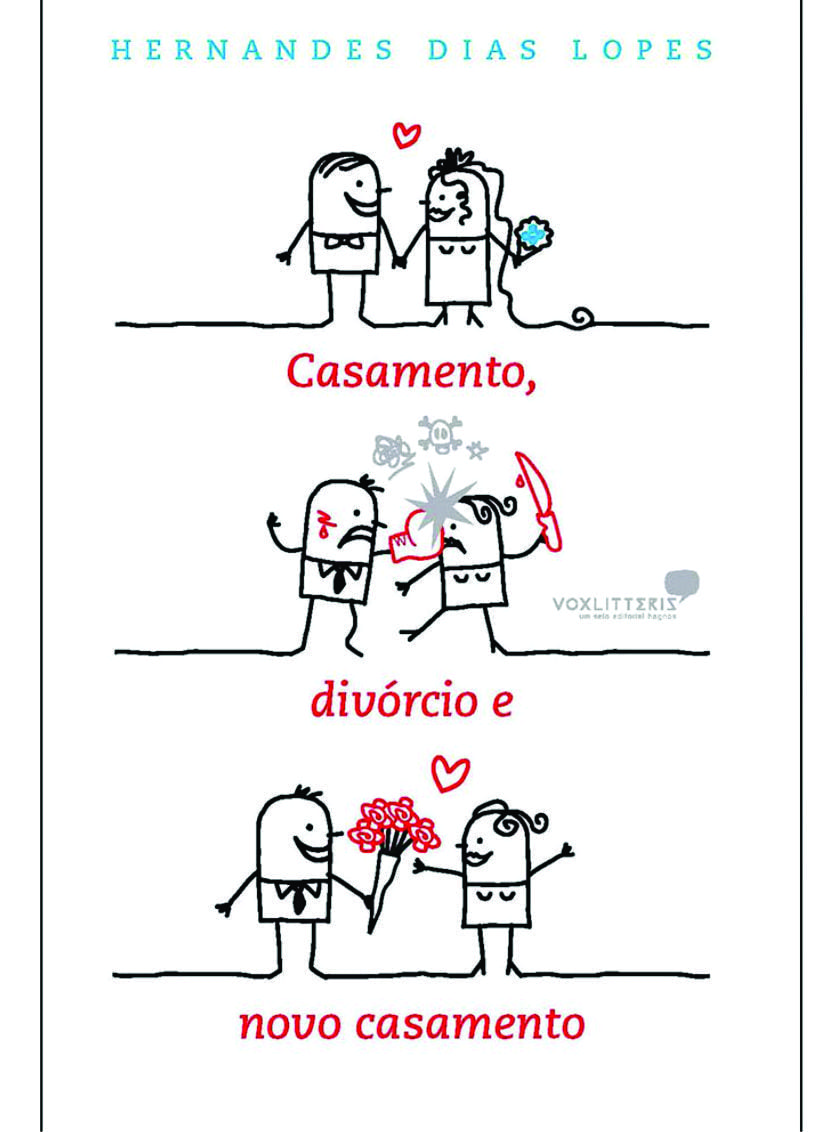 Casamento divórcio e novo casamento - Hernandes Dias Lopes
