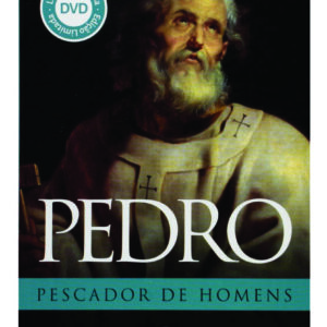 Pedro Pescador de Homens- Hernandes Dias Lopes