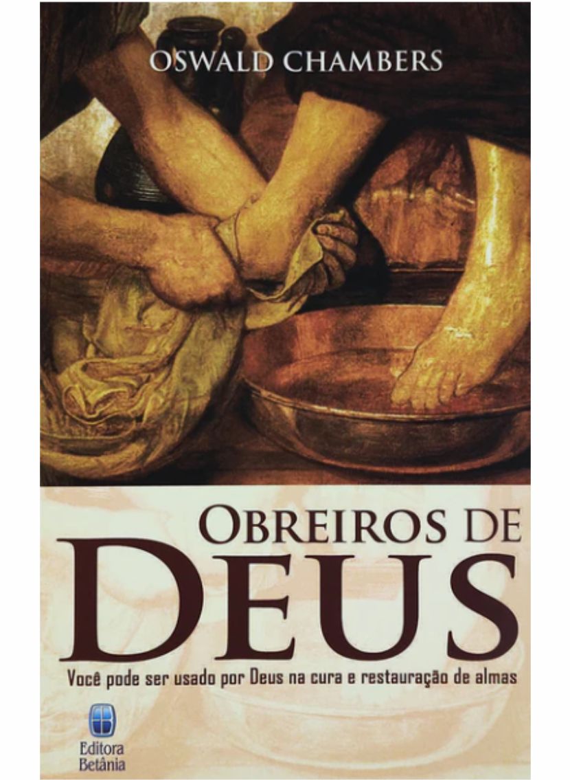 Obreiros de Deus | Oswald Chambers